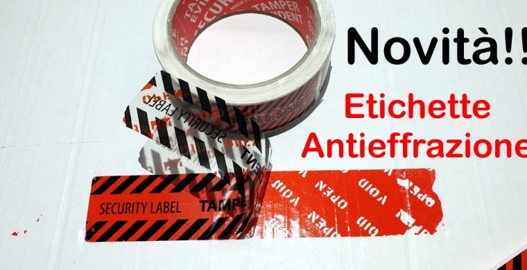 Etichette Anti Effrazione: uno strumento semplice per un utilizzo intelligente